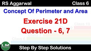 Concept of Perimeter and Area  Class 6 Exercise 21D Question 6  7  RS Aggarwal  Learn Maths [upl. by Atinrahc]