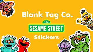 Blank Tag Co Sesame Street Stickers [upl. by Gervais156]