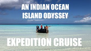 Expedition Cruising in the Indian Ocean [upl. by Bach]