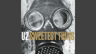 Sweetest Thing The Single Mix  Remastered 2024 [upl. by Ayiotal]