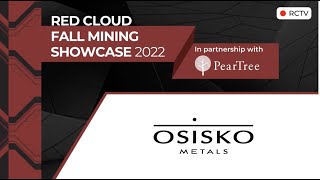 Osisko Metals  Red Clouds Fall Mining Showcase 2022 [upl. by Thissa]