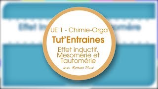 TutEntraines  Effet Inductif Mesomérie et Tautomérie [upl. by Ahsieat584]