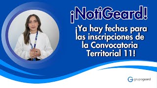 📢 ¡Notigeard ¡Ya hay inscripciones de la Convocatoria Territorial 11 [upl. by Zelma811]