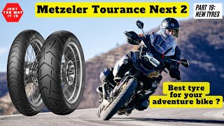 EP19 Metzeler Tourance Next 2  Best Adventure Touring Tyres For your BMW GS  GSA Africa Twin [upl. by Mailli]