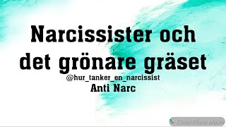 Narcissister och det grönare gräset [upl. by Einnel]