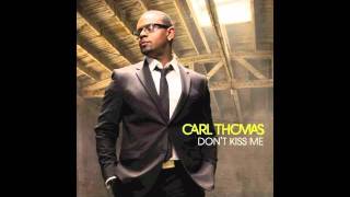 Carl Thomas Dont Kiss Me [upl. by Eidoow]