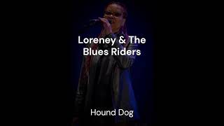 Loreneyampthe Blues Riders Hound Dog cover [upl. by Ater]