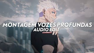 Montagem Vozes Profundas  Dj Maxzz edit audio [upl. by Omrellig]