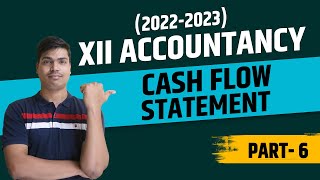 cash flow statement CBSE class 12 Accountancy Part 6  Most Important 6 Marks Questions cbse [upl. by Tham546]