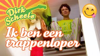 Dirk Scheele  Ik heb nieuwe schoenen amp Ik ben een trappenloper  Huis tuin en keukenavonturen [upl. by Linus890]