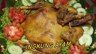 RESEP INGKUNG AYAM KAMPUNG ENAK DAN EMPUK [upl. by Llerod]