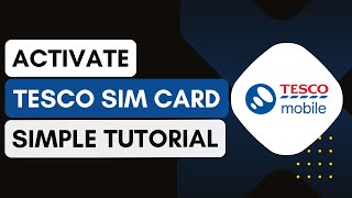 How To Activate Tesco Sim Card 2024 [upl. by Grindle]