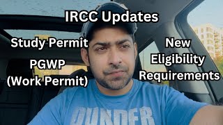 Canada IRCC Updates  Study Permit and PGWP New Eligibility Requirements  Oct 2024 [upl. by Notnirb]