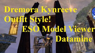 ESO Dremora Kynreeve Outfit Style ESO Model Viewer Datamine [upl. by Derfla250]