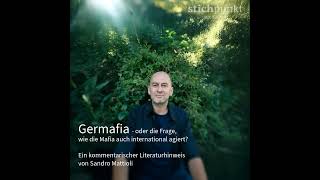 GERMAFIA  ein kommentarsicher Literaturhinweis von Sandro Mattioli [upl. by Dreher]