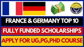 France and Germany Scholarships for Undergraduate Masters Phd in 20242025 International Students [upl. by Notsa]