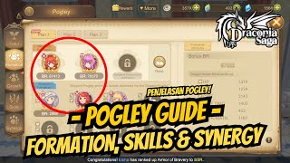 Its All About Pogley Formation Skill amp Synergy Build  Draconia Saga Sea 37 [upl. by Hassi]