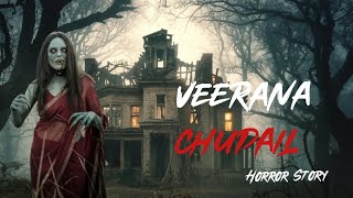 Veerana । चुड़ैल। Horror Story। hindi। Horror Haunt 1999। Horror story gosth । Horror Story bhutiya। [upl. by Merow394]