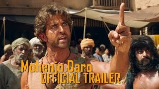 Mohenjo Daro Latest Official Trailer  Hrithik Roshan amp Pooja Hegde [upl. by Conni594]