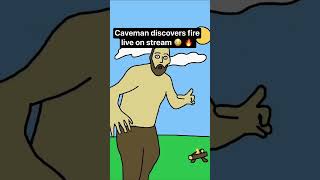 Historical footage of caveman discovering fire live on stream shorts [upl. by Yung]