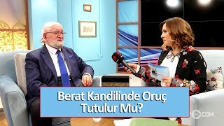 Berat Kandilinde Oruç Tutulur Mu [upl. by Innej]