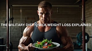 The Military Diet Quick Weight Loss Explained [upl. by Nirik]