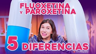 5 DIFERENCIAS ENTRE FLUOXETINA Y PAROXETINA ¿CUAL ES MEJOR ANTIDEPRESIVO [upl. by Mccahill132]