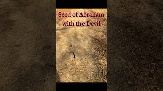 Seed of Abrahamsons of the Devil that destroyed Yisra’el [upl. by Salahcin]