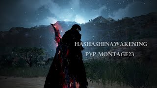 BDO Hashashin Awakening 覺醒哈薩辛 PvP montage23 [upl. by Meisel]