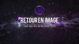 Retour en image salon bienêtre de Mussidan 2024 [upl. by Arihppas501]