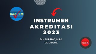 Instrumen Akreditasi Yang Digunakan Visitasi Akreditasi 2023Tutorial Akreditasi [upl. by Zeph]