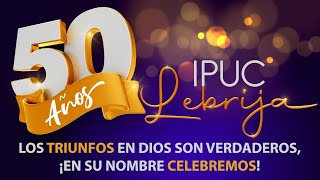 ¡Bienvenidos 🔴 En vivo 📲🖥🎥 👉🏻  Segundo Culto  Celebración 5️⃣0️⃣ Años IPUC Lebrija 🗣 [upl. by Cavan906]