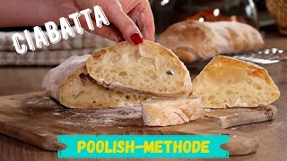 Ciabatta  das beste Rezept aller Zeiten Poolish  Methode  Ciabatta selber backen [upl. by Einnor]