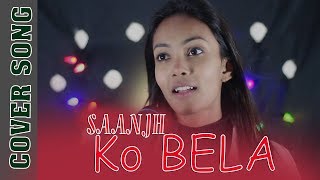 Saanjh Ko Bela Trishna Gurung Cover By Dipty Choudhary 2019 [upl. by Stormy583]