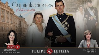 Las CAPITULACIONES MATRIMONIALES de Letizia y Felipe La abogada Ana Velasco nos cuenta todo [upl. by Suoivatco]