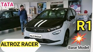 New Tata Altroz Racer R1 Base Model Full Review Features Loaded Car In Base Model [upl. by Ojeibbob]