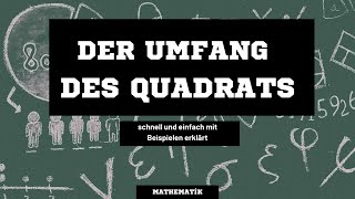 Der Umfang des Quadrats  Formel zur Berechnung des Umfangs u eines Quadrats  Beispiele Mathematik [upl. by Rother752]