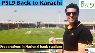 PSL9 back to Karachi city  Preparation in national bank stadium Karachi  Latest Updates [upl. by Alletnahs486]