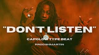 FREE Capolow type beat 2022  Dont Listen  Bay Area type beat ProdShmartin [upl. by Ydac]