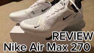 Nike Air Max 270 Review [upl. by Ahtiekahs]