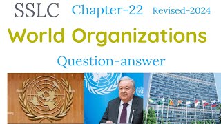 World OrganizationsSSLCSSTRevised2024Chapter22 World Organization QuestionAnswer English M [upl. by Akela239]