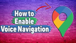 How to Enable Voice Navigation in Google Maps [upl. by Etnahsal]