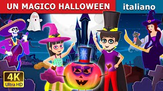 UN MAGICO HALLOWEEN  A Magical Halloween Story  Fiabe Italiane [upl. by Nnel]