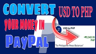 How to convert USD to Philippine Peso PHP in PayPal tutorial video paypalmoney [upl. by Ainoek422]