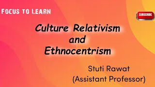 Cultural Relativism and Ethnocentrism [upl. by Colton194]