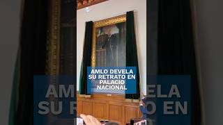 Así es el retrato de AMLO que estará en la Galería de Presidentes de Palacio Nacional shorts [upl. by Tahpos]