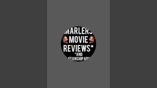 Marlers Movie Reviews and Relationship Advice is live [upl. by Adnirim589]