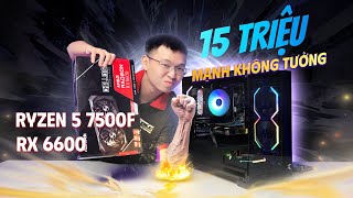 Ryzen 5 7500F  RX6600  15 Triệu Thì Mua Combo Này Được Sài DDR5 Nà [upl. by Nevanod318]