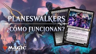 Planeswalkers ¿Cómo funcionan [upl. by Purvis]