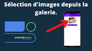 Tuto Android Fr 6  Sélection dimages depuis la galerie [upl. by Utimer]